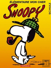 Snoopy T.13 ; Élémentaire Mon Cher Snoopy