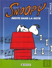 Snoopy T.23 ; Snoopy Reste Dans La Note