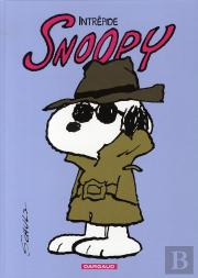 Snoopy T.3 ; Intrépide Snoopy