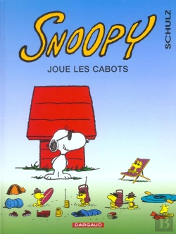 Bertrand.pt - Snoopy T.32 ; Joue Les Cabots