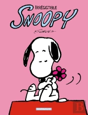 Snoopy T.7 ; Irresistible Snoopy