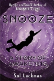 Snooze: A Story Of Awakening