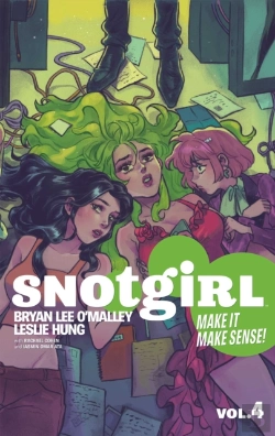 Bertrand.pt - Snotgirl Volume 4 : Make It Make Sense!