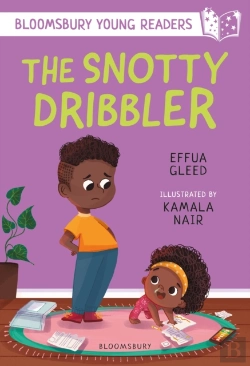 Bertrand.pt - Snotty Dribbler: A Bloomsbury Young Reader