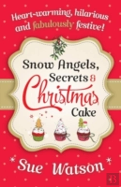Bertrand.pt - Snow Angels, Secrets And Christmas Cake
