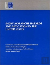 Snow Avalanche Hazards And Mitigation In The United States