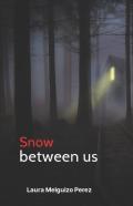Snow Between Us