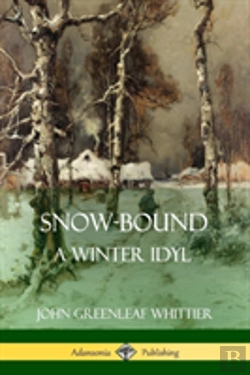 Bertrand.pt - Snow-Bound, A Winter Idyl