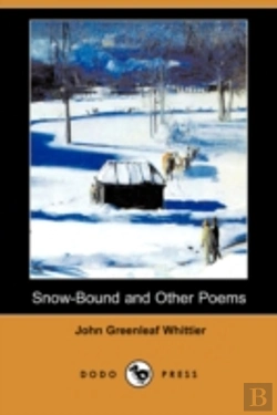 Bertrand.pt - Snow-Bound And Other Poems (Dodo Press)
