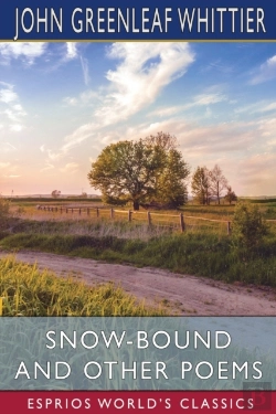 Bertrand.pt - Snow-Bound And Other Poems (Esprios Classics)