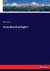 Snow-Bound At Eagle'S