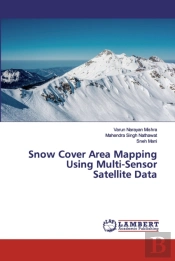 Snow Cover Area Mapping Using Multi-Sensor Satellite Data