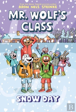 Bertrand.pt - Snow Day: A Graphic Novel (Mr. Wolf'S Class #5)