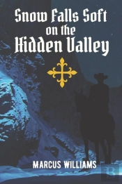Snow Falls Soft On The Hidden Valley