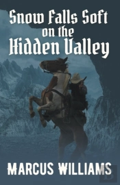 Snow Falls Soft On The Hidden Valley
