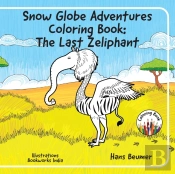 Snow Globe Adventures Coloring Book: The