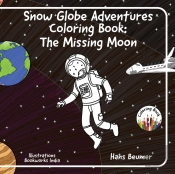 Snow Globe Adventures Coloring Book: The