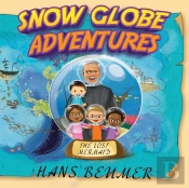Snow Globe Adventures
