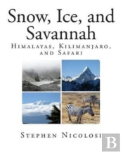 Snow, Ice, And Savannah