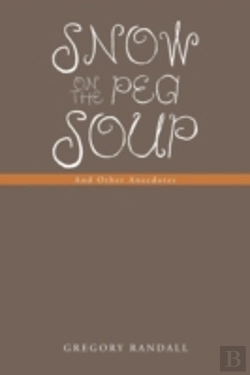 Bertrand.pt - Snow On The Pea Soup: And Other Anecdotes
