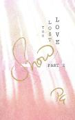 Snow Part 2 The Lost Love