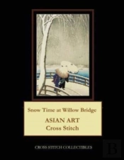 Snow Time At Willow Bridge