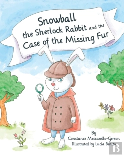 Bertrand.pt - Snowball The Sherlock Rabbit And The Case Of The Missing Fur