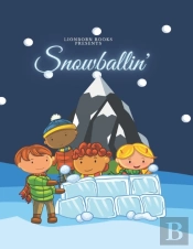 Snowballin' Coloring Book