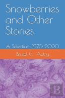 Snowberries And Other Stories