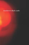 Snowberry'S Black Castle