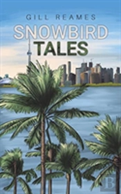 Snowbird Tales
