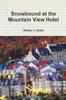 Snowbound At The Mountain View Hotel