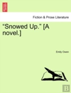 Bertrand.pt - Snowed Up.  (A Novel.)
