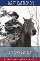 Snowed Up (Esprios Classics)