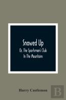Snowed Up