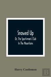 Snowed Up