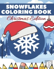 Snowflake Coloring Book Christmas Edition