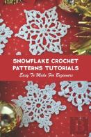 Snowflake Crochet Patterns Tutorials