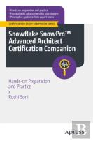 Snowflake Snowproâ„¢ Advanced Architect Certification Companion
