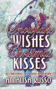Snowflake Wishes, Christmas Kisses