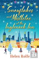 Snowflakes And Mistletoe At The Inglenook Inn