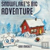 Snowflake'S Big Adventure