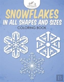 Bertrand.pt - Snowflakes In All Shapes And Sizes Coloring Book