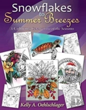 Snowflakes To Summer Breezes