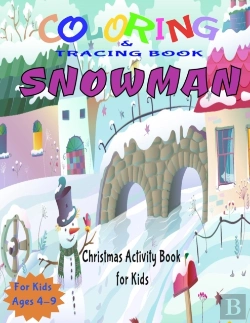 Bertrand.pt - Snowman Coloring And Tracing Book