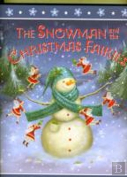 Bertrand.pt - Snowman & The Christmas Fairies