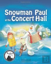 Snowman Paul At The Concert Hall
