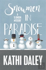 Snowmen In Paradise