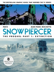 Snowpiercer: Prequel Vol. 1: Extinction