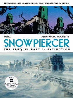 Bertrand.pt - Snowpiercer: Prequel Vol. 1: Extinction